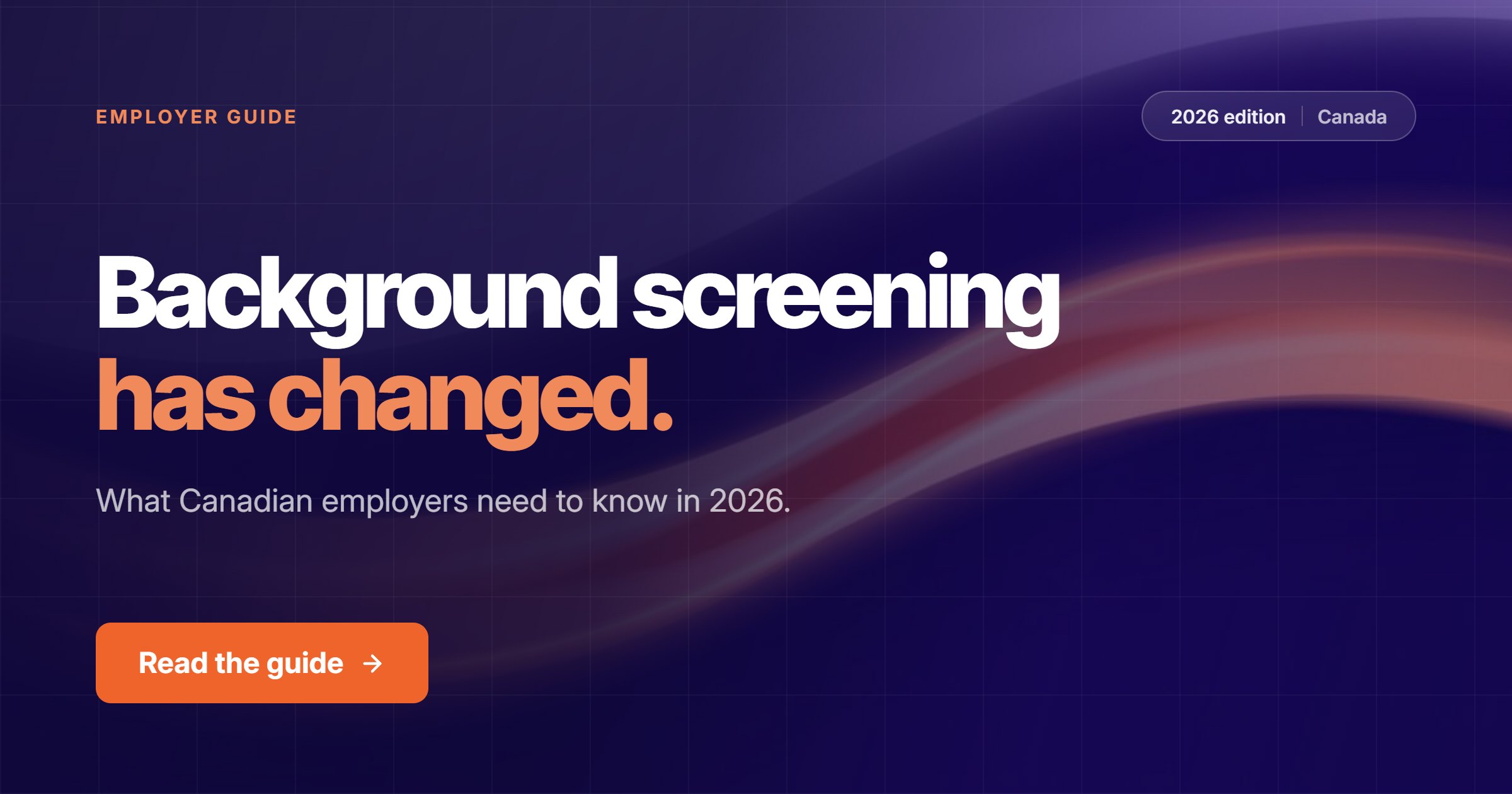 Employment Background Screening Has Changed: What Canadian Employers Need to Know in 2026