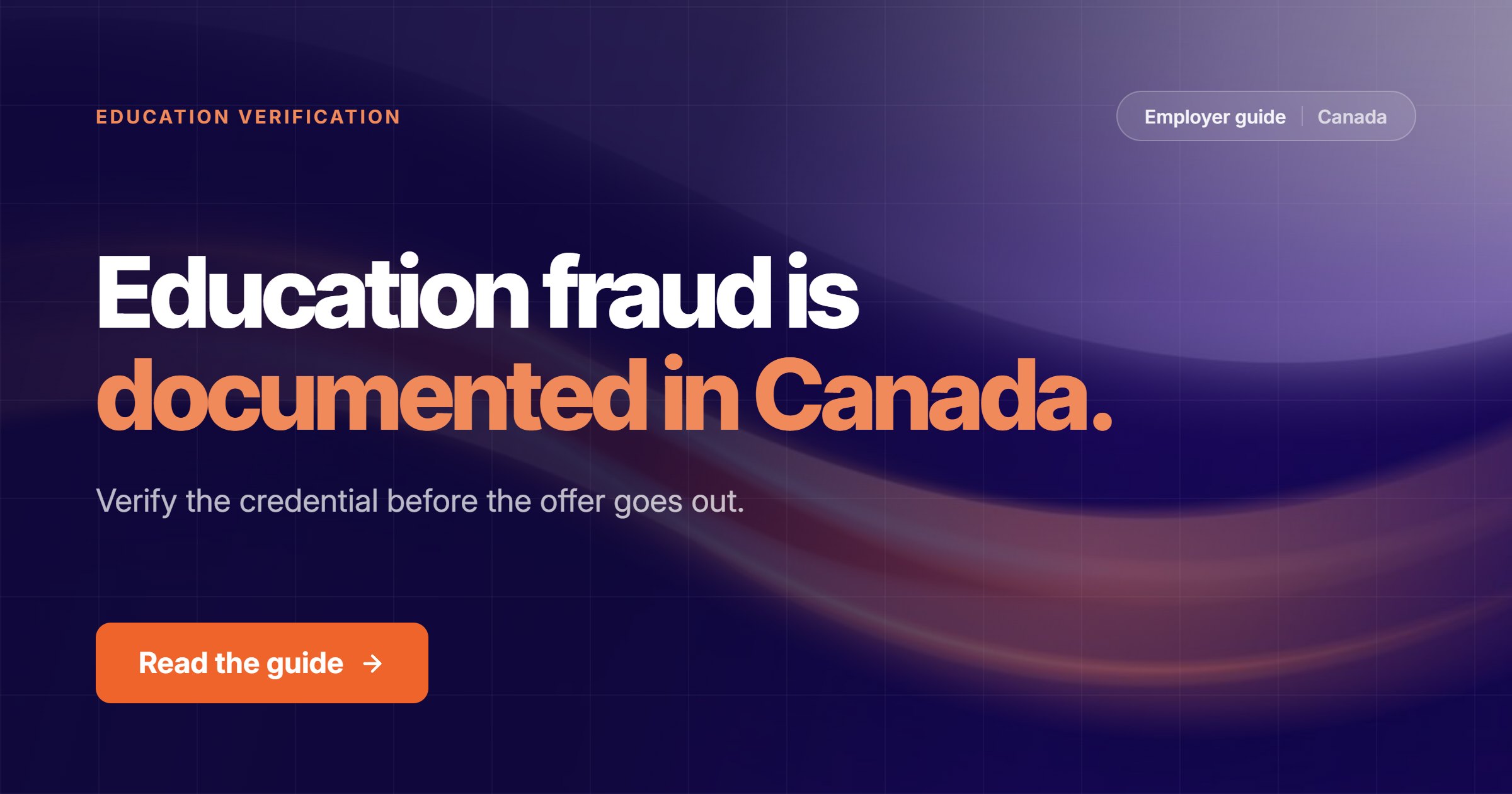 Education Fraud Is Documented in Canada: How Education Verification Protects Employers