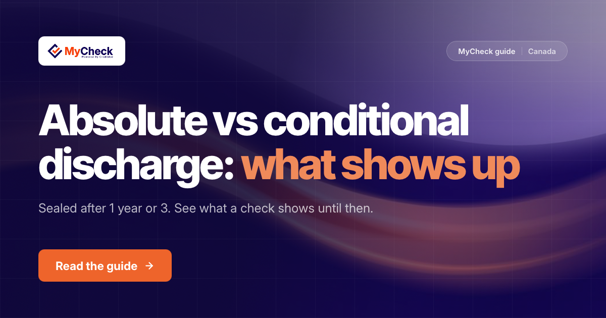 Absolute discharge vs conditional discharge: what shows up on your criminal record check